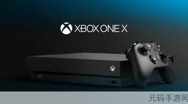 xboxones看碟,“探索Xbox One的光碟游戏世界,畅享无尽乐趣!”