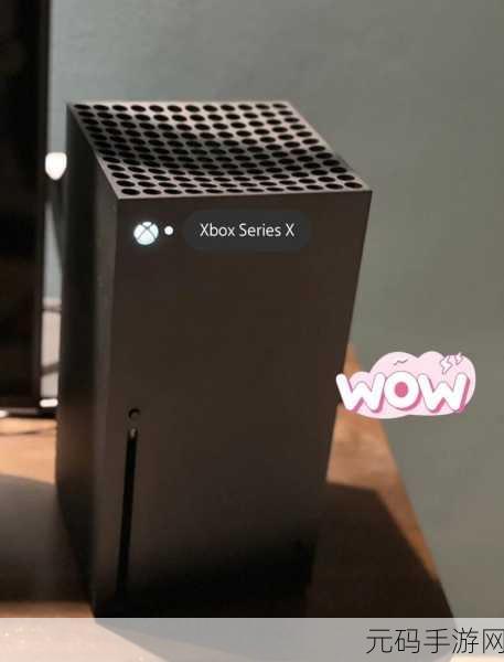 欧版xbox+series+x:超越次世代:探索欧版Xbox Series X的无限可能
