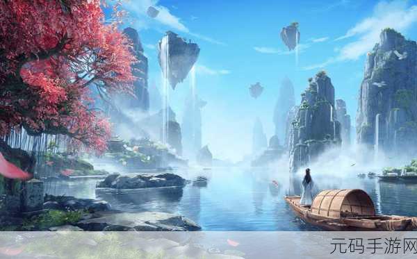 天之炼震撼登场,探索仙侠世界的极致之旅,官方版下载现已开启