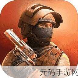 对峙2中文版破解版风靡,FPS爱好者新宠,无需谷歌验证的枪战盛宴